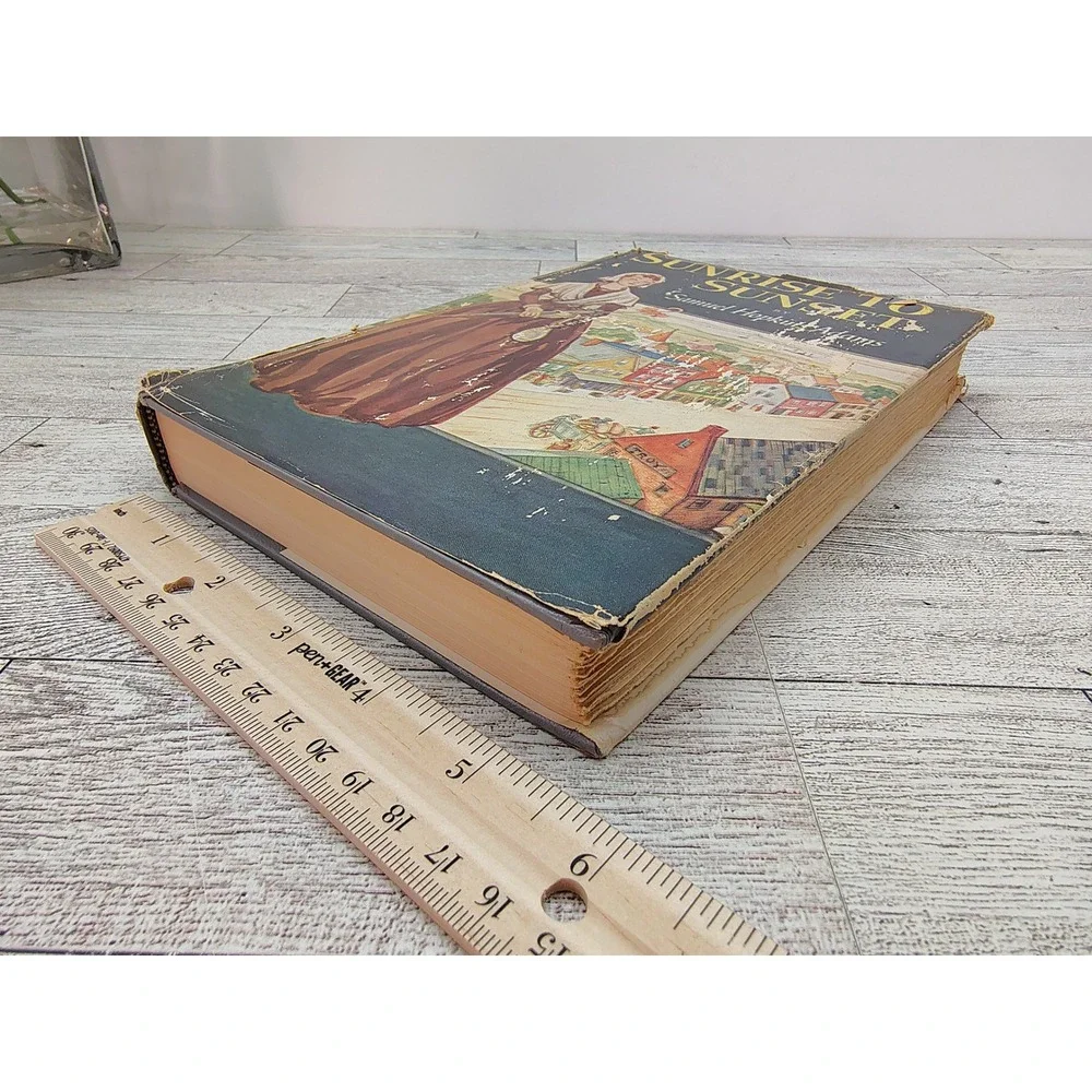 Sunrise to Sunset Samuel Hopkins Adams 1950‎ Hardcover Historical Romance